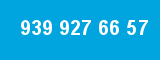 939 927 66 57